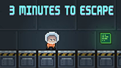 3 Minutes To Escape