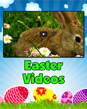 Easter Videos