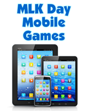 Martin Luther King, Jr. Day Mobile Games